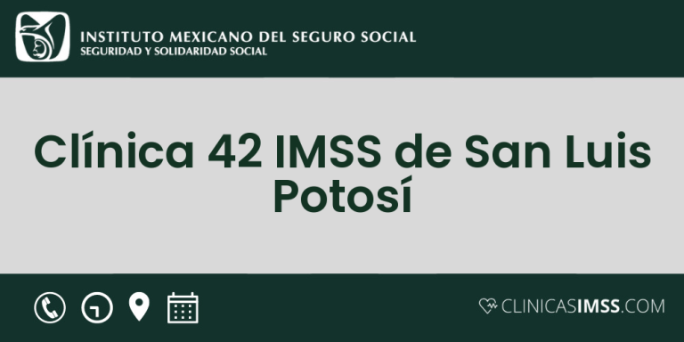 Clínica 42 IMSS de San Luis Potosí