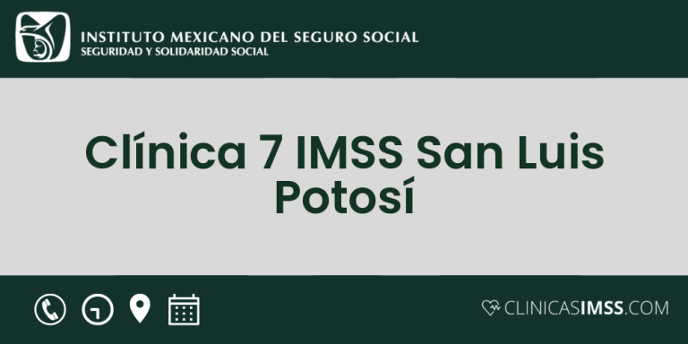 Clínica 7 IMSS  San Luis Potosí