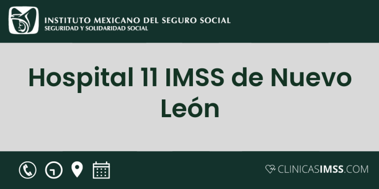 Hospital 11 IMSS de Nuevo León