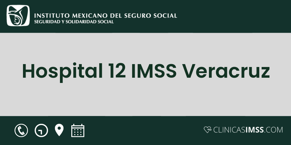 Hospital 12 IMSS Veracruz