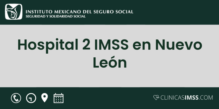 Hospital 2 IMSS en Nuevo León