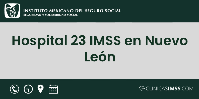 Hospital 23 IMSS en Nuevo León