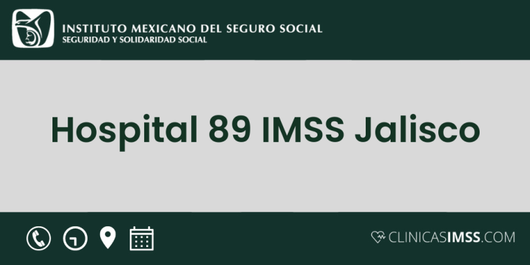 Hospital 89 IMSS Jalisco | HGZ | Guadalajara